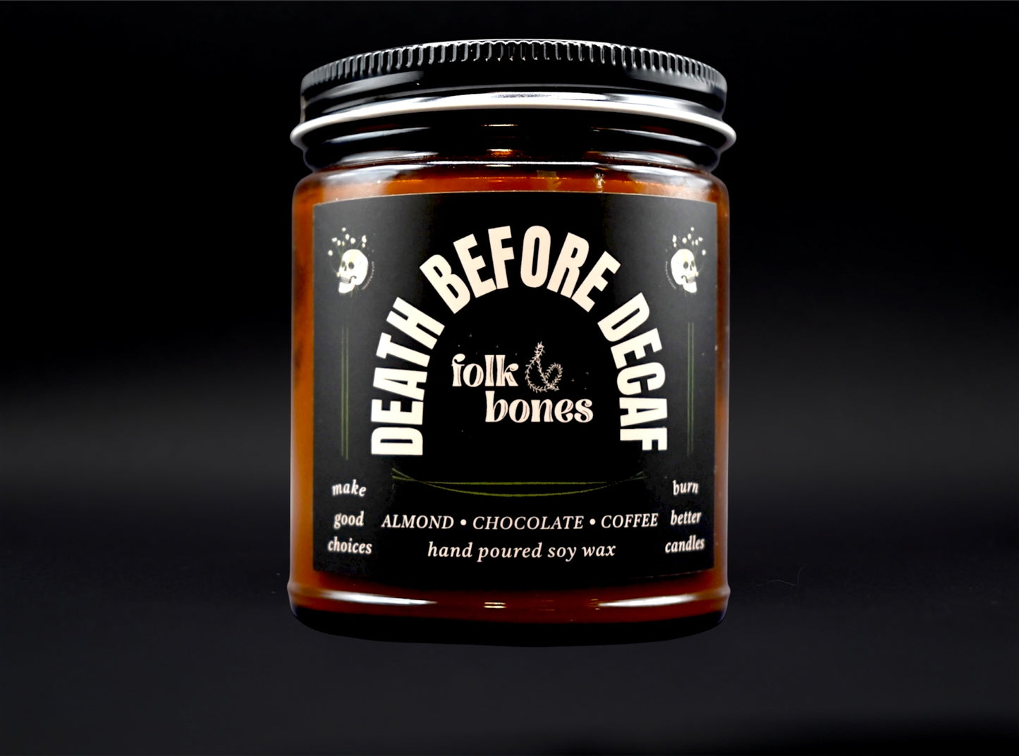 Folk and Bones Death Before Decaf soy candle in 8 oz jar, with black label and minimalist design, ready for home decor.
