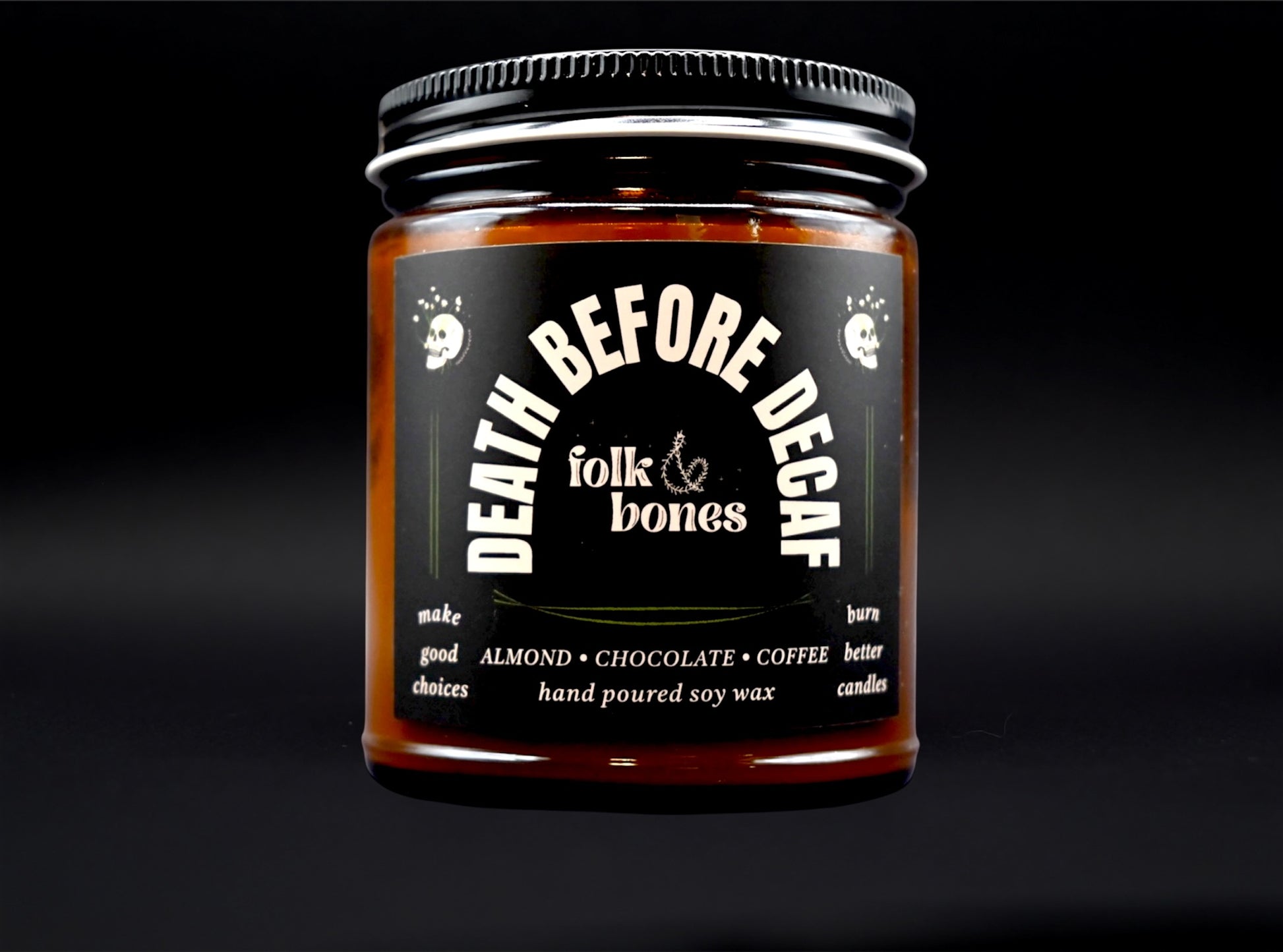 Folk and Bones Death Before Decaf soy candle in 8 oz jar, with black label and minimalist design, ready for home decor.